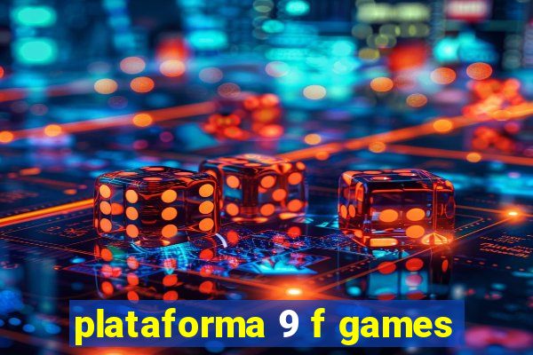 plataforma 9 f games